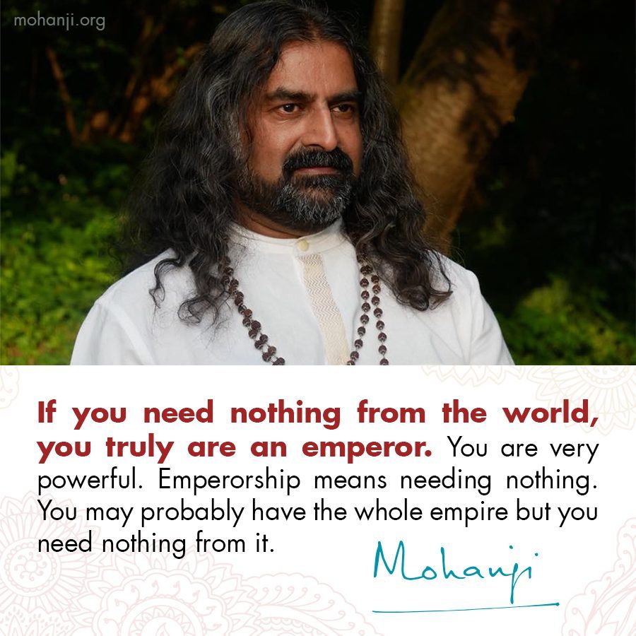 Mohanji quote - Freedom, emperorship