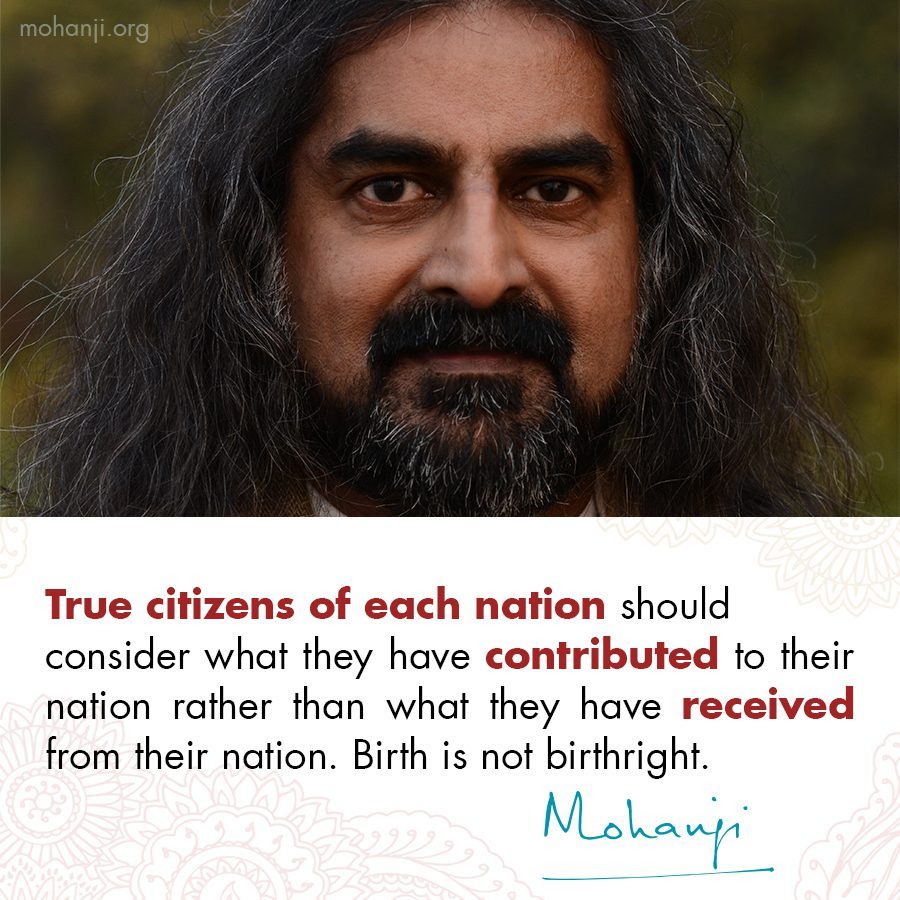 Mohanji quote - Citizens of each nation-contribute