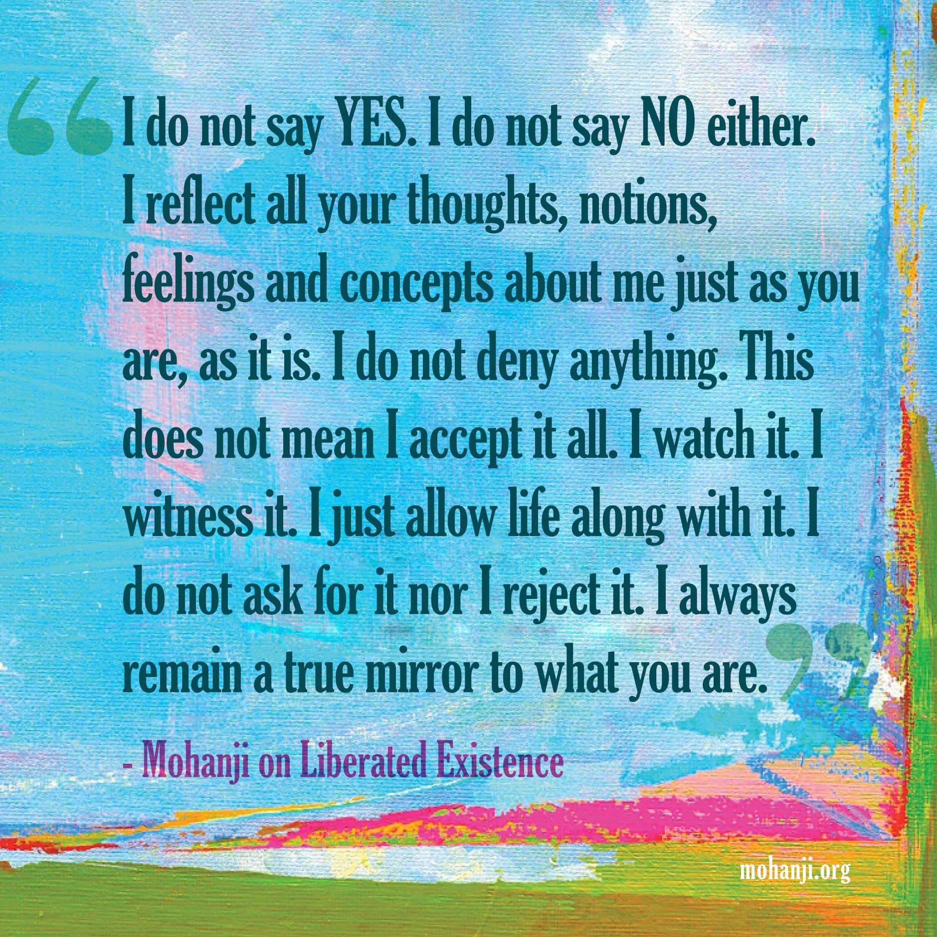 Mohanji quote - Liberated existence