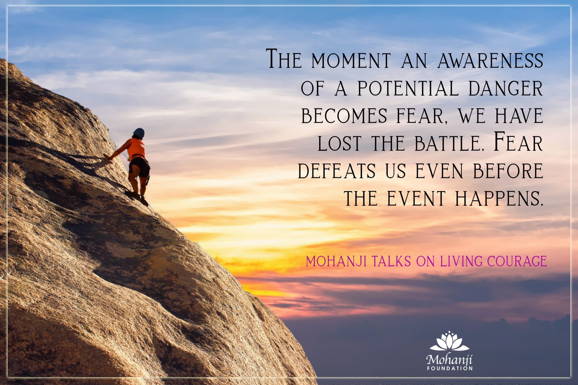 Mohanji quote - Living courage
