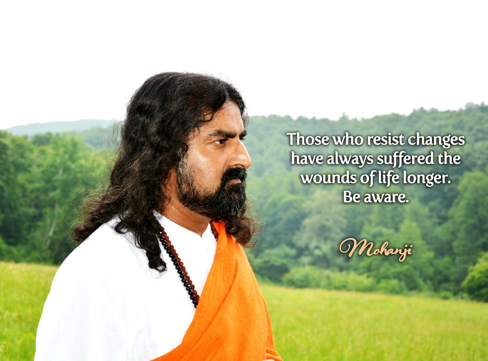 mohanji-quote-those-who-resist-changes